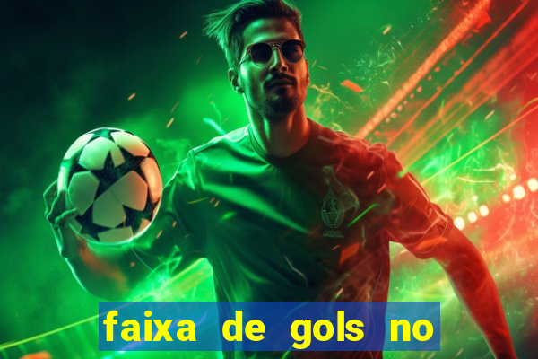 faixa de gols no jogo 2-3 o que significa